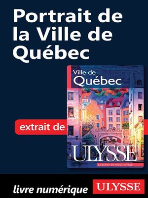 cover image of Portrait de la Ville de Québec